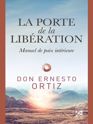 cover image of La porte de la libération--Manuel de paix intérieur